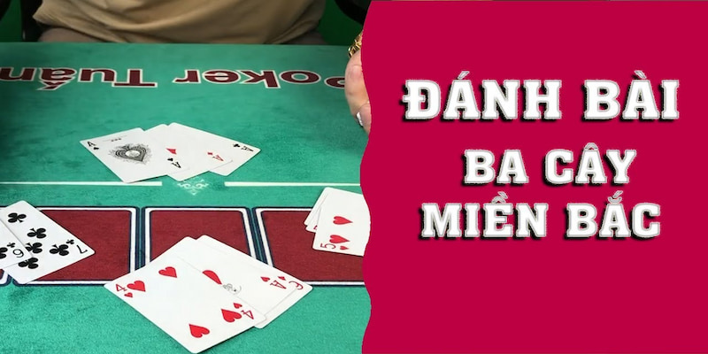 Cách chơi ba cây cơ bản tại B52club